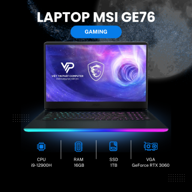 MSI GE76 i9-12900H RAM 16G SSD 1T RTX3060 6G 17.3” FHD 144Hz