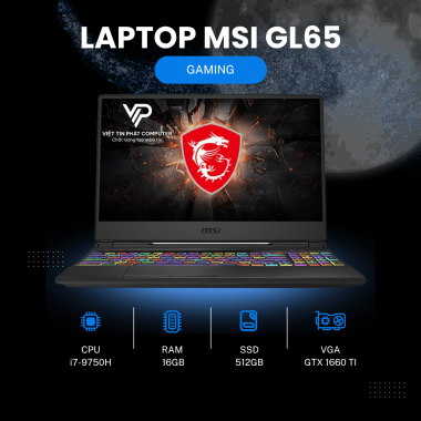 MSI GL65 i7-9750H RAM 16GB SSD 512G GTX1660TI 6G 15.6
