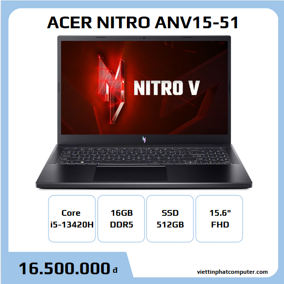 ACER NITRO ANV15-51 i5-13420H Ram 16G SSD 512G RTX4050 6G 15.6