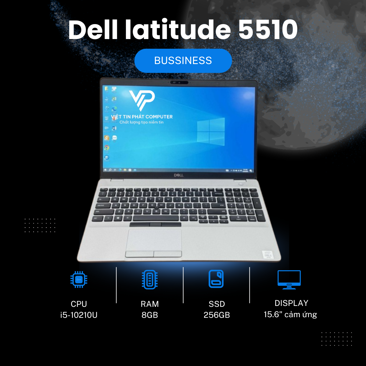 Dell latitude 5510 / Intel Core i5-10210U /  Ram 8G / SSD 256G /  Màn hình  15.6