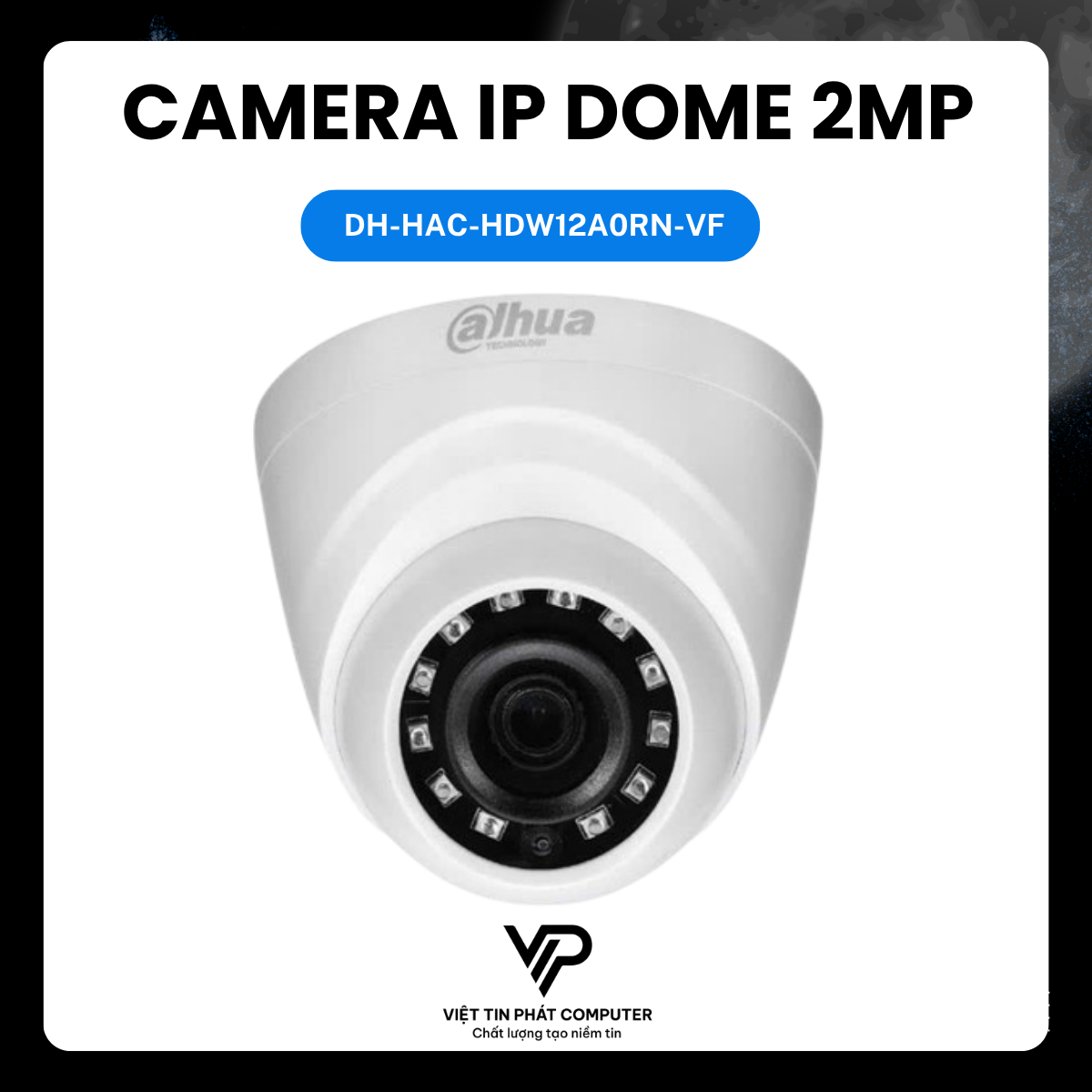 CAMERA IP DOME 2MP DAHUA DH-HAC-HDW12A0RN-VF