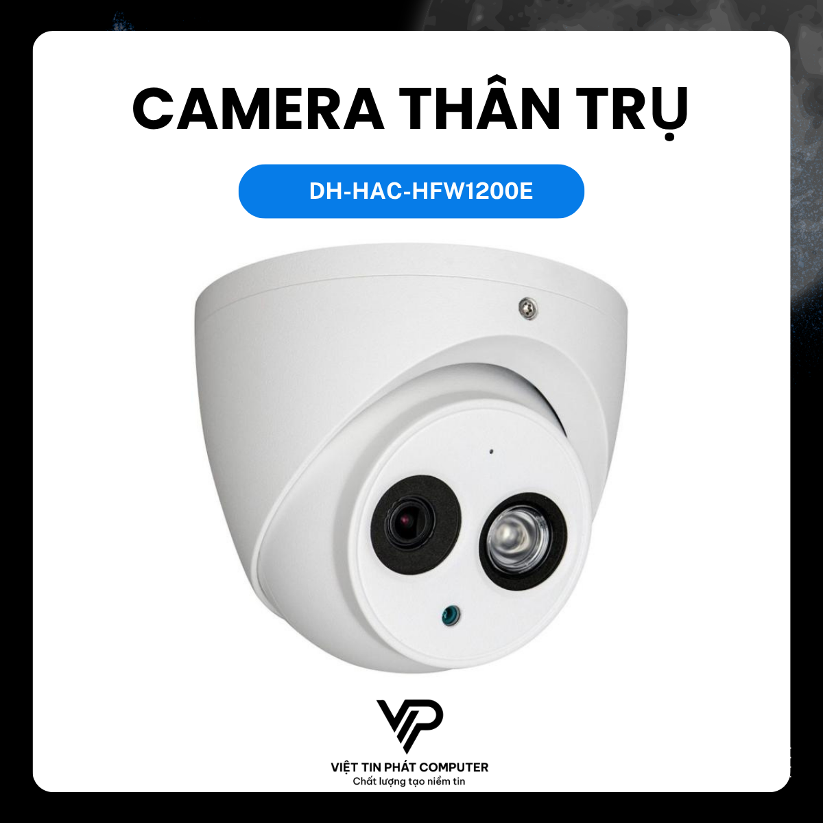 CAMERA THÂN TRỤ DAHUA DH-HAC-HFW1200E