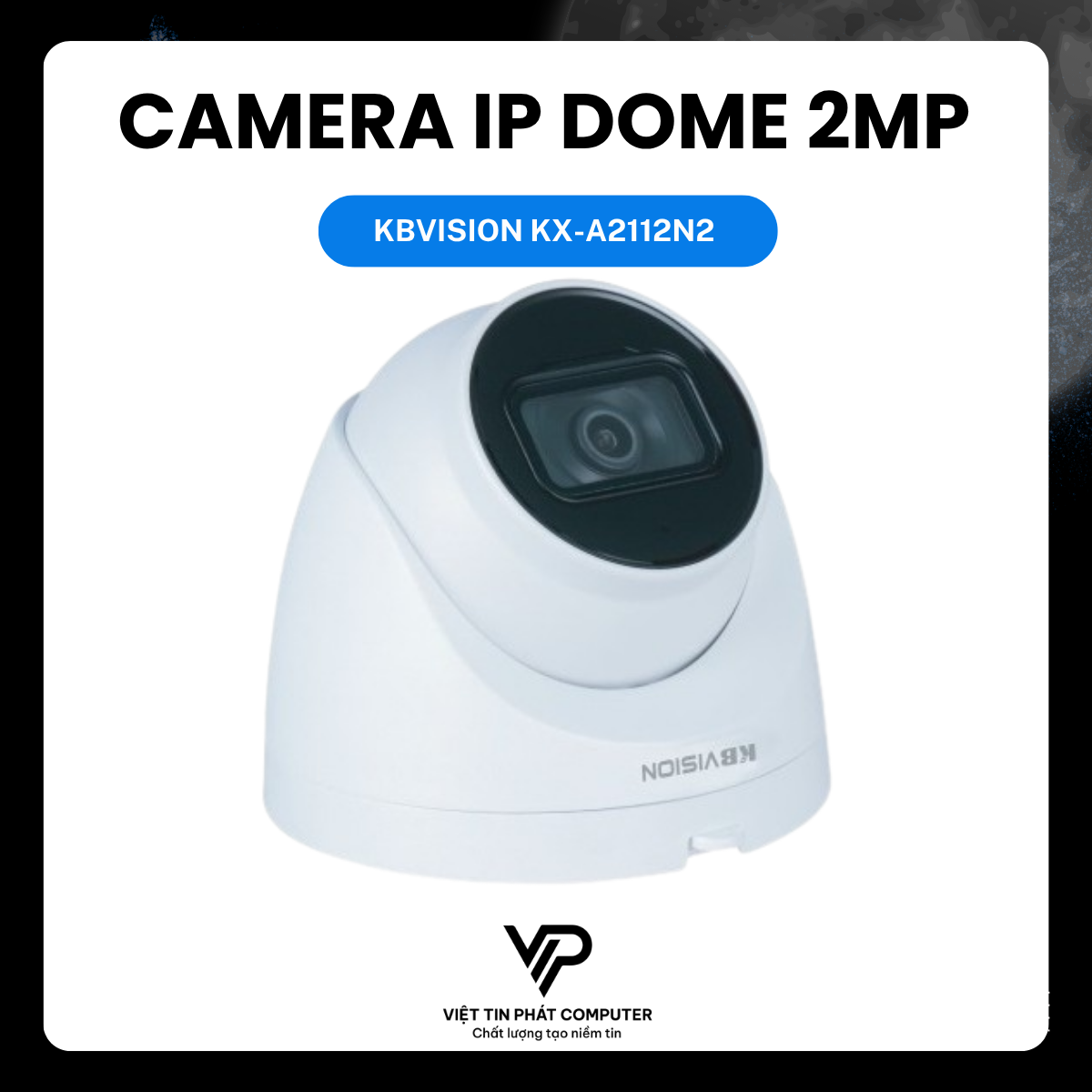 CAMERA IP DOME 2MP KBVISION KX-A2112N2
