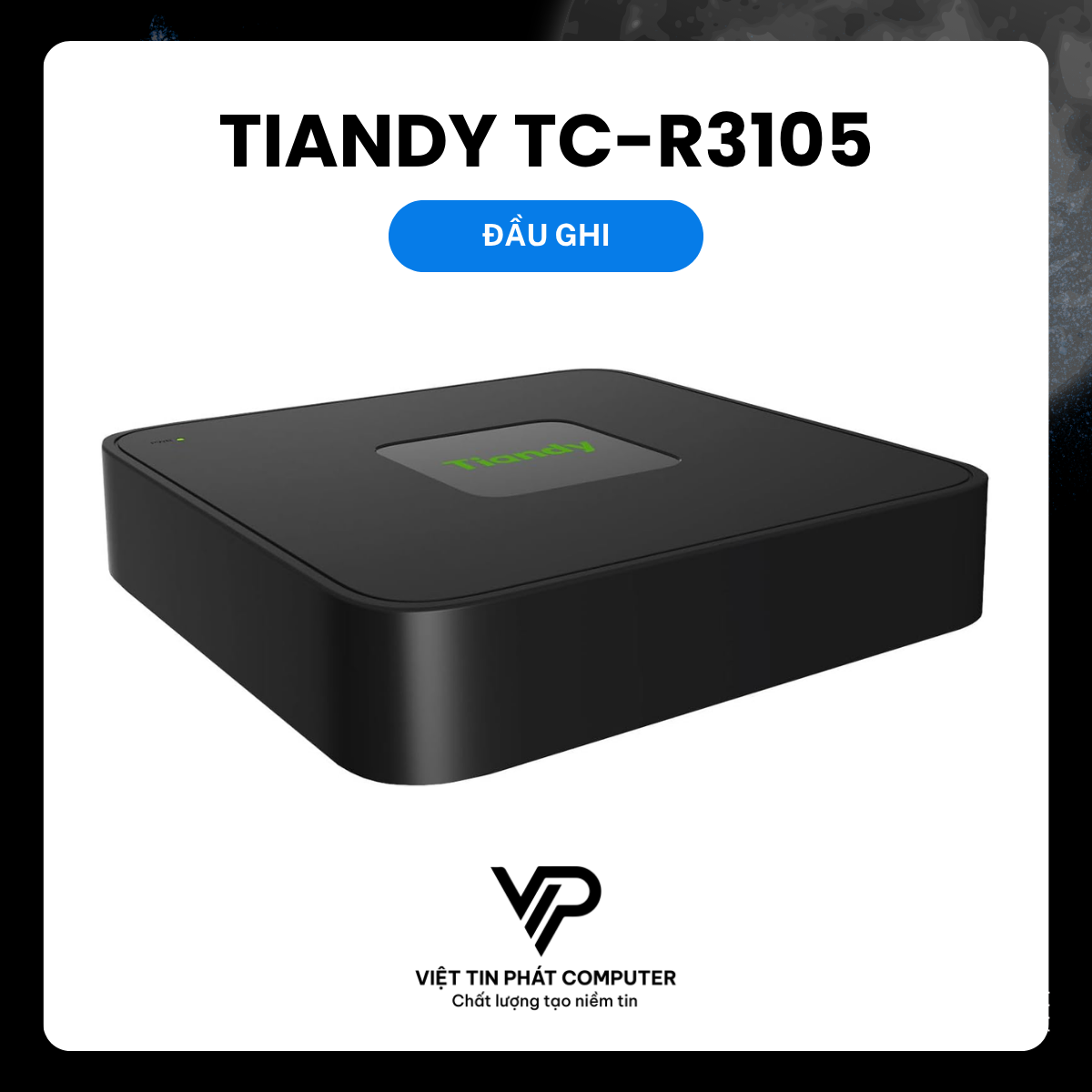 ĐẦU GHI HÌNH 5 KÊNH TIANDY TC-R3105