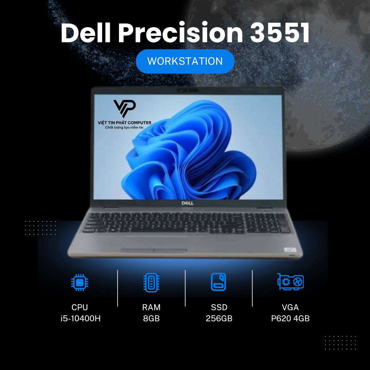 [Like New] Dell Precision 3551 / Intel Core i5-10400H / Ram 8G /  SSD 256GB / Card rời P620 4G / Màn hình 15.6