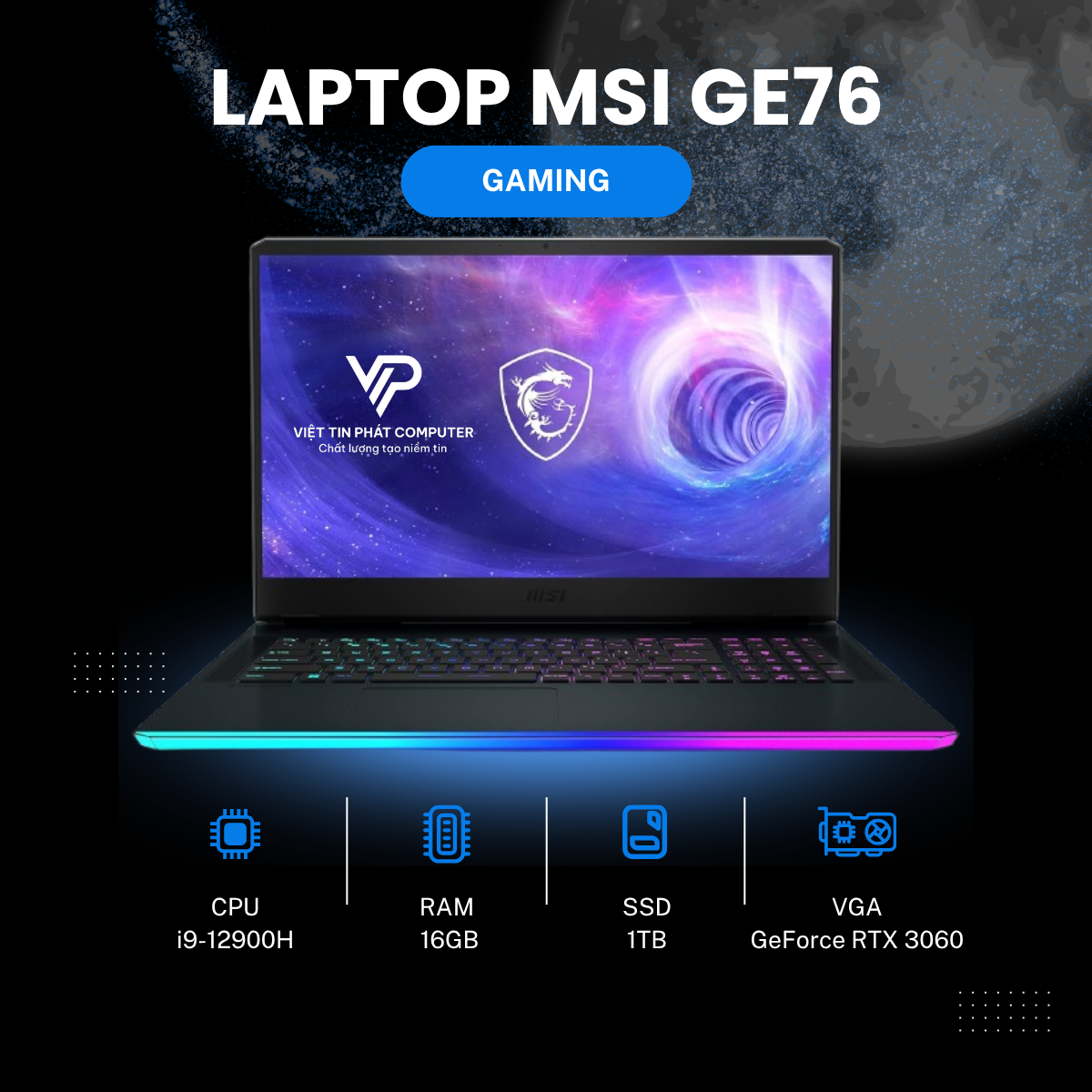 MSI GE76 i9-12900H RAM 16G SSD 1T RTX3060 6G 17.3” FHD 144Hz