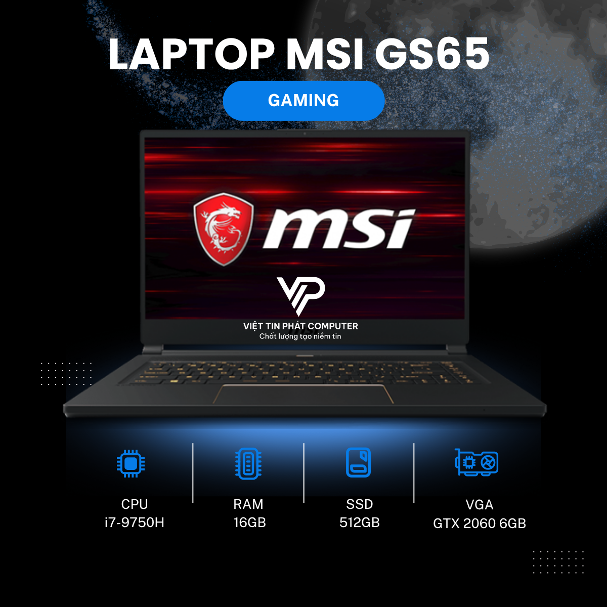 MSI GS65 I7-9750H | 16GB | 512GB | RTX2060 6G | 15.6