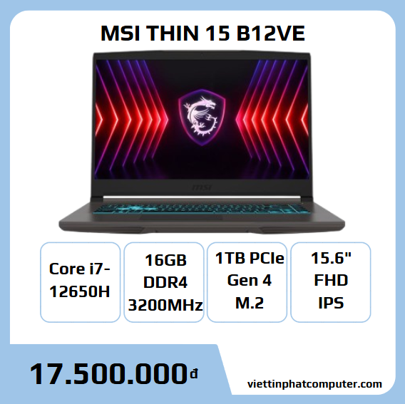 MSI THIN 15 B12VE i7 12650H RAM 16G SSD 1TB RTX 4050 6G 15.6