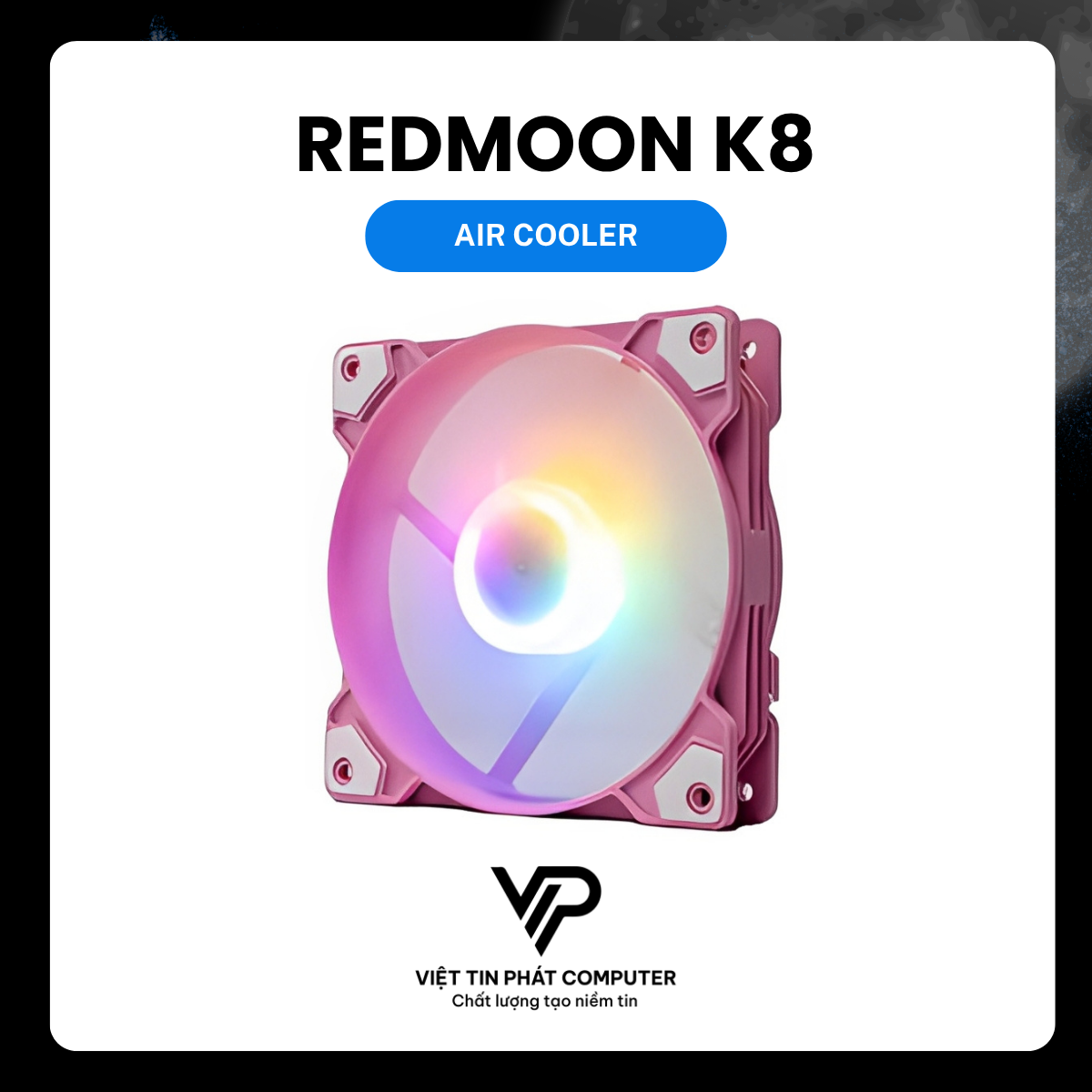 TẢN NHIỆT REDMOON K8